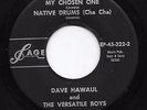 Mod Popcorn Exotica 45 EP DAVE HAWAUL & VERSATILE BOYS Native Drums (Cha Cha) +3