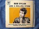 BOB DYLAN-LIKE A ROLLING STONE; FROM A BUICK 6; HIGHWAY 61 REVISITED