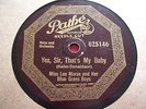Miss Lee Morse & Blue Grass Boys PATHE 025146 Yes Sir That's My Baby - EE- / E-