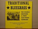 Church Brothers & Their Blue Ridge Ramblers  Traditional Bluegrass GHP-LP 900 LP