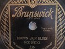 DICK JUSTICE BRUNSWICK 336 COUNTRY BLUES 78 RPM RECORD V