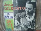 JOAO GILBERTO EN MEXICO LP FAROLITO NM BOSSA JAZZ BRAZIL LUCIO ALVES JOAO DONATO
