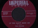 STRIKES: If You Can't Rock Me / Baby I'm Sorry 45 Rockabilly