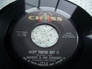 NORTHERN SOUL  45  -  Maurice & The Radiants - Baby You've Got It     CHESS  VG+