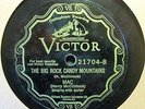 Victor 21704  MAC (Harry McClintock)  The Big Rock Candy Mountain   1928