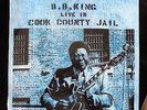 B.B. King: LIVE IN COOK COUNTY JAIL LP (180 Gram)     NEW Vinyl Record