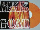 The JESUS LIZARD - Goat - 1991 Touch And Go COLOURED VINYL LP Ltd Edition RARE