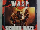 W.A.S.P. SCHOOL DAZE c/w PAINT IT BLACK  7