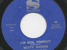 Betty HARRIS i'm evil tonight 45 top NORTHERN SOUL mod CROSSOVER dancer HEAR ?