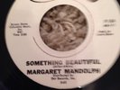 Rare Northern Soul Margaret Mandolph Something Beautiful Planetary
