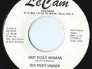 Six Feet Under – Hot Foxy Woman / Chocolate Sugar – RARE SOUL FUNK 45 HEAR