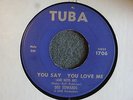 NORTHERN SOUL 45 Dee Edwards You Say You Love Me Tuba 1706 Hear MP3