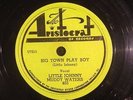 Muddy Waters & Little Johnny BIG TOWN PLAYBOY 78 ARISTOCRAT VG+   NOT on Discogs