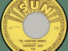 SMOKEY JOE The Signifying Monkey 45rpm Sun 1955 Memphis rockabilly