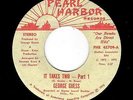 FUNKY MODERN SOUL-GEORGE GUESS-PEARL HARBOR 45709-IT TAKES TWO PARTS 1 & 2
