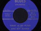 JUKE BOY BONNER: Yakin' In My Plans / Runnin' Shoes 45 rare Blues & R&B