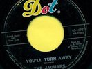 JAGUARS You'll Turn Away / The Gorilla