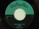 Roy Moss 45 WIGGLE WALKIN' BABY / YES, JUANITA'S MINE   Fascination VG+ to VG++