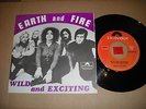EARTH AND FIRE - WILD AND EXCITING - VIVID - 45 PS BELGIUM - LISTEN - POP ROCK