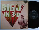 BIG JAY MCNEELY Big J In 3-D LP on King DG mono
