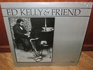 ED KELLY & FRIEND Self Titled LP - 1979 THERESA Orig. In Shrink
