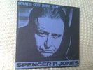 Spencer P. Jones 'WHAT'S GOT INTO HIM?' 7