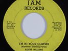 Northern Soul/R&B 45 ALBERT WILLIAMS I'm In Your Corner JAM HEAR