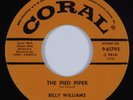 Popcorn Soul 45 BILLY WILLIAMS The Pied Piper CORAL VG++ HEAR