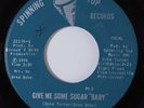 Sweet Soul 45 DUKE TURNER Give Me Some Sugar Baby SPINNING TOP HEAR