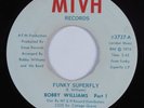 Funk 45 BOBBY WILLIAMS Funky Superfly MTVH VG+ HEAR