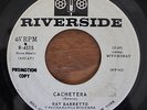 RAY BARRETTO - CACHETERA/MI POBRE ESPALDA - LATIN 45 - RIVERSIDE