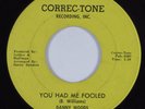 Northern Soul 45 DANNY WOODS You Had Me Fooled CORREC-TONE VG++ HEAR