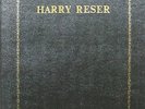 BOOK: ’THE GREAT HARRY RESER’ 1978, MINT CONDITION STOCK  