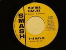 THE RAVES Mother Nature SMASH DJ hear soundclip GARAGE/PSYCH