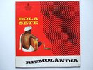 BOLA SETE - RITMOLANDIA LP 1st MONO 1959 BRAZIL GUITAR JAZZ SAMBA BOSSA PROMO