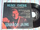 EDUARDO JAIME - MERCI CHERIE , SOUTH AFRICA EP 7'' UDO JURGENS EUROVISION COVER