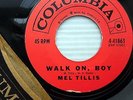 MEL TILLIS Walk on, Boy b/w Say RARE Country Popcorn Soul Rock COLUMBIA 45 m383