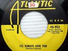 the CARDINALS I'll Always Love You ATLANTIC 45 b/w Pretty Baby Blues e3443
