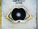 LEFTFIELD**LEFTISM (180 GRAM/GATEFOLD)**2 VINYL SET