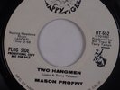 MASON PROFFIT: Two Hangmen / Sweet Lady Love HAPPY TIGER Country Psych 45 Promo