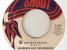 LAWRENCE & THE ARABIANS Coincidence SHOUT  NORTHERN SOUL 45