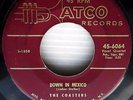 the Coasters DOWN IN MEXICO b/w TURTLE DOVIN original ATCO 45 e3222