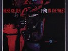 HERB GELLER: Fire In The West LP (Spain, Fresh Sound reissue) Jazz
