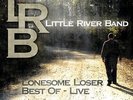 Little River Band - Lonesome Loser-Best Of Live Vinyl LP Zyx NEW