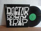 DOCTOR DOWNTRIP MONSTER BELGIUM HEAVY BLUES PSYCH ROCK 1973 MINT