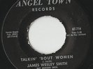 RARE ORIG NORTHERN SOUL 45 - JAMES WESLEY SMITH - TALKIN' BOUT WOMEN - LISTEN