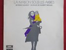 LA MAISON SOUS LES ARBRES LP ORIG FR BOF OST GILBERT BECAUD