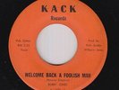 Northern Soul Funk 45 - Bobby Jones - Welcome Back A Foolish Man - Kack - mp3