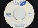 70s Soul 45 - Clay Brown - Walk With A Groove - Florentine - NM mp3
