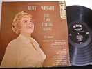 RUBY WRIGHT, FOR THE EVENING HOURS KING LP 659, ORIGINAL MONO,1959, VG++